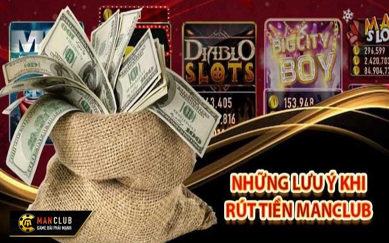 Rút tiền Manclub khi thắng cược đơn giản và tiện lợi