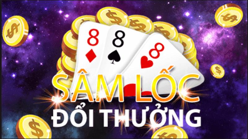 Cách chơi game bài sâm đơn giản nhất cho dân Newbie